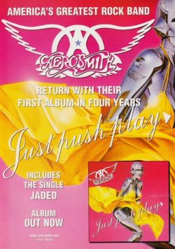 AEROSMITH Just Push Play Poster Print
