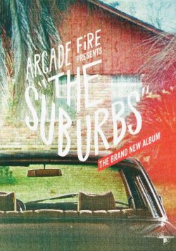 ARCADE FIRE The Suburbs Poster