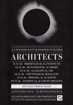 ARCHITECTS All Our Gods Have Abandoned Us 2016 UK Tour Poster