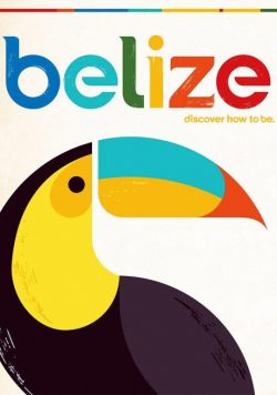 BELIZE - Discover How To Be - Vintage Travel Poster