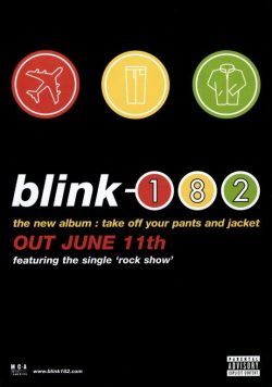 BLINK 182 Take Off Your Pants & Jacket Poster Print