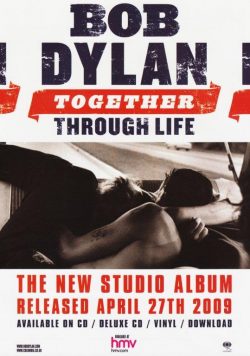 BOB DYLAN Together Through Life Poster Print