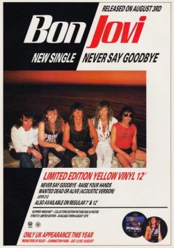 BON JOVI Never Say Goodbye Poster Print