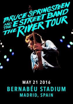 BRUCE SPRINGSTEEN Bernabeu Stadium Madrid The River 2016 Poster