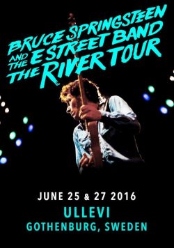 BRUCE SPRINGSTEEN River Tour Ullevi Gothenburg Sweden June 2016 Poster
