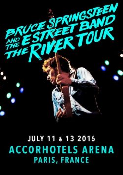 BRUCE SPRINGSTEEN AccorHotels Arena Paris The River 2016 Poster