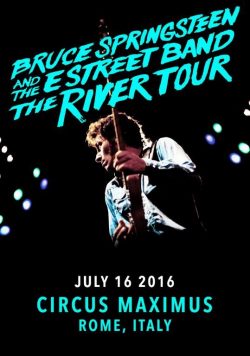 BRUCE SPRINGSTEEN Circus Maximus Rome Italy 16.07.2016 Poster