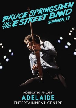 BRUCE SPRINGSTEEN Adelaide Ent Centre - January 30 2017 Poster