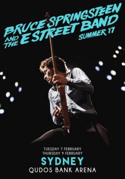 BRUCE SPRINGSTEEN Qudos Bank Arena - Feb 7th 2017 Poster
