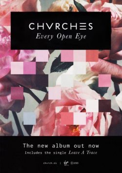 CHVRCHES Every Open Eye Poster Print
