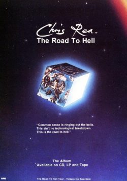 CHRIS REA The Road To Hell Poster Print