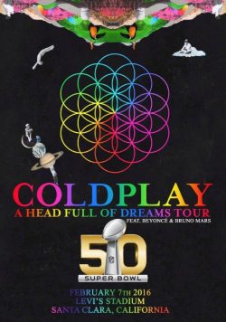 COLDPLAY Super Bowl 50 Half Time Show Poster Print