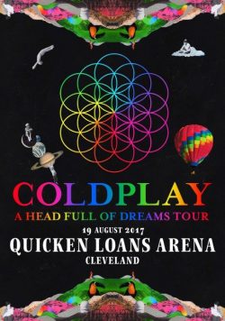 COLDPLAY Quicken Loans Arena Cleveland - 19 August 2017 Poster