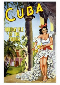 CUBA - Holiday Isle Of The Tropics - Vintage Travel Poster Print