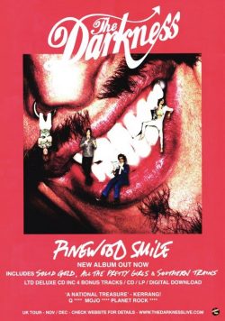 THE DARKNESS Pinewood Smile Poster Print