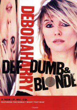 DEBBIE HARRY Def Dumb & Blonde Poster Print