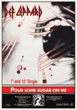 DEF LEPPARD Pour Some Sugar On Me Poster Print