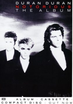 DURAN DURAN Notorious Poster Print