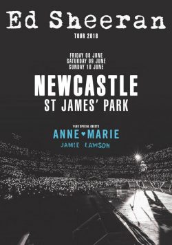 ED SHEERAN ÷ June 2018 Tour - Newcastle St James' Park Poster Print