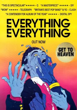EVERYTHING EVERYTHING Get To Heaven Poster