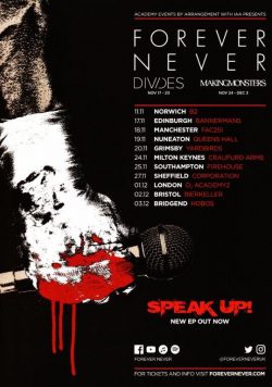 FOREVER NEVER Speak Up November/December 2016 UK Tour Poster Print