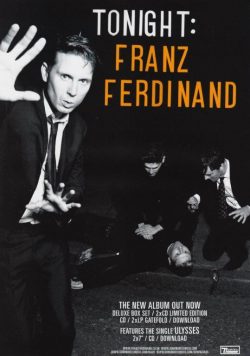 FRANZ FERDINAND Tonight Poster Print
