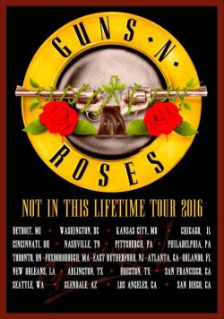 GUNS N ROSES Not In This Lifetime 2016 Tour Poster Print