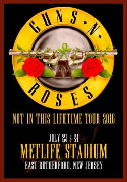 GUNS N ROSES MetLife Stadium East Rutherford - July 2016 Poster Print
