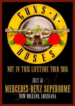 GUNS N ROSES Mercedes-Benz Superdome New Orleans July 2016 Poster Print