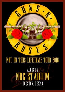 GUNS N ROSES NRG Stadium Houston Texas - August 5 2016 Poster