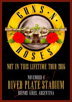 GUNS N ROSES River Plate Stadium - Nov 4 2016 Poster Print