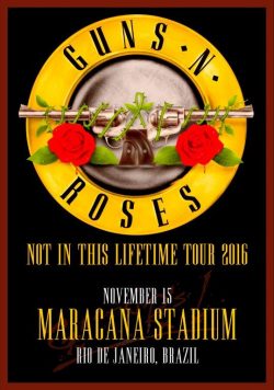 GUNS N ROSES Maracana Stadium - Nov 15 2016 Poster Print