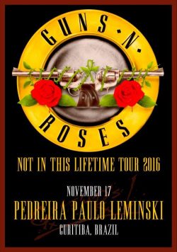 GUNS N ROSES Pedreira Paulo Leminski Nov 17 2016 Poster Print