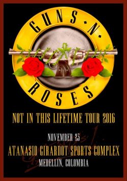 GUNS N ROSES Atanasio Girardot Sports Complex Nov 23 2016 Poster Print