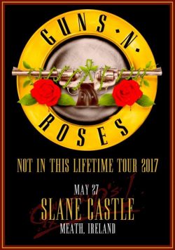 GUNS N ROSES Slane Castle Ireland - 27 May 2017 Poster
