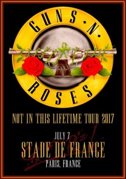 GUNS N ROSES Stade De France Paris - July 7 2017 Poster Print