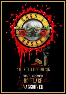 GUNS N ROSES BC Place Vancouver - September 1 2017 Poster