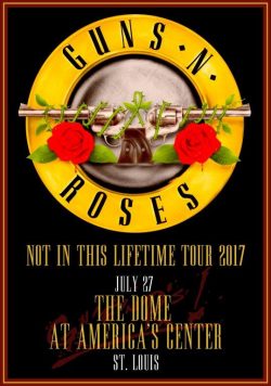 GUNS N ROSES The Dome St Louis - July 27th 2017 Poster Print