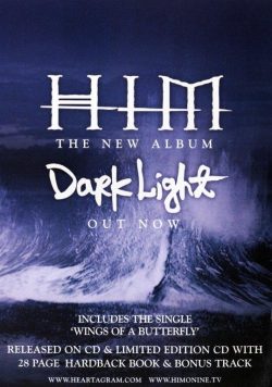 HIM Dark Light Poster Print