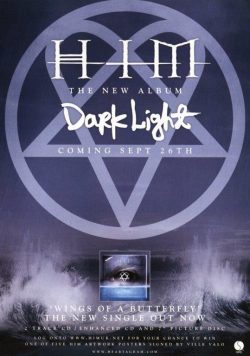 HIM Dark Light Poster Print