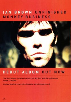 IAN BROWN Unfinished Monkey Business Poster