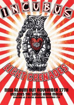 INCUBUS Light Grenandes Poster Print