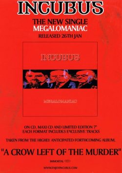 INCUBUS Megalomaniac Poster Print