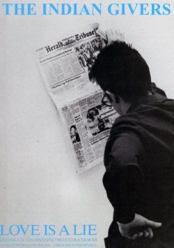 THE INDIAN GIVERS Love Is A Lie Poster Print