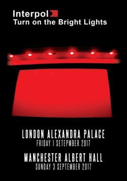 INTERPOL Turn on the Bright Lights 2017 UK Tour Poster Print