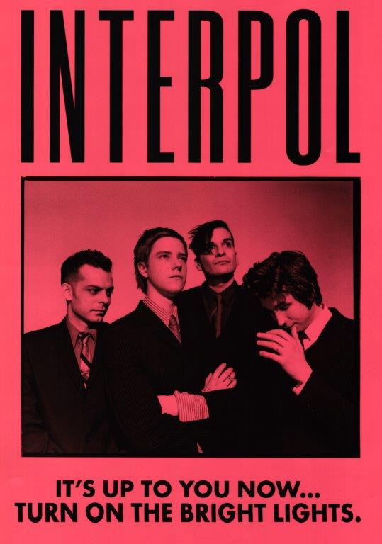 INTERPOL Turn On The Bright Lights 15th Anniversary Tour Poster