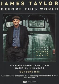 JAMES TAYLOR Before This World Poster