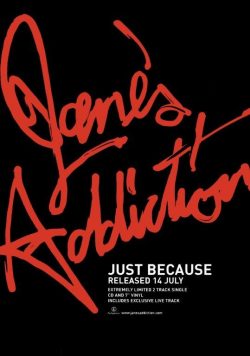 JANE?S ADDICTION Just Because Poster Print