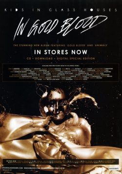 KIDS IN GLASS HOUSES In Gold Blood Poster Print