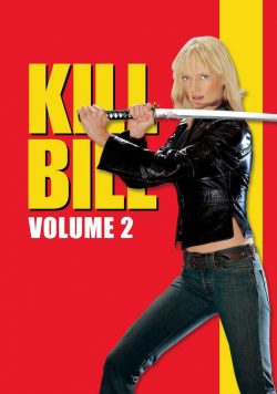 KILL BILL, VOL 2 Movie Poster Print